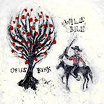 OPUS KINK 'WILD BILL / THIS TRAIN'