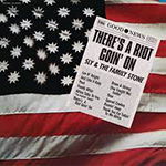 SLY AND THE FAMILY STONE 'THERE'S A RIOT GOIN' ON'