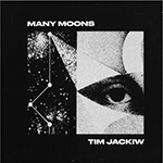 TIM JACKIW 'MANY MOONS'