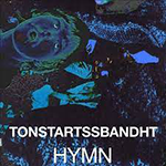 TONSTARTSSBANDHT 'HYMN'