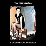 The CRANBERRIES 'REMEMBERING DOLORES'
