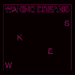 WAKING DREAMS 'ASKEW'