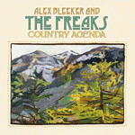 ALEX BLEEKER & The FREAKS 'COUNTRY AGENDA'