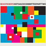 BEASTIE BOYS 'HOT SAUCE COMMITTEE PART TWO'