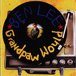 BEN LEE 'GRANDPAW WOULD (25TH ANNIVERSARY DELUXE EDITION)'