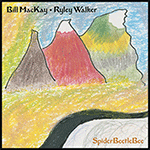 BILL MACKAY &amp; RYLEY WALKER 'SPIDERBEETLEBEE'