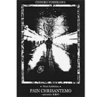 CHIHIRO YOSHIKAWA 'PAIN CHRISANTEMO -OPTIMISTIC 楽観的-'