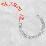 TABLE SUGAR 'COLLECTED ACKNOWLEDGEMENTS'