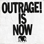 DEATH FROM ABOVE 'OUTRAGE! IS NOW'