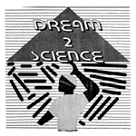 DREAM 2 SCIENCE 'DREAM 2 SCIENCE'
