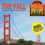 The FALL 'LIVE IN SAN FRANCISCO'