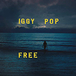 IGGY POP 'FREE -LTD. BLUE COLORED VINYL-'