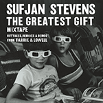 SUFJAN STEVENS 'GREATEST GIFT'