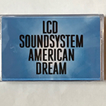 LCD SOUNDSYSTEM 'AMERICAN DREAM'