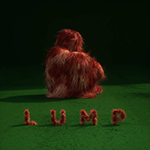 LUMP 'LUMP -LTD. TRANSLUCENT GREEN VINYL-'