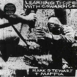 MARK STEWART AND THE MAFFIA 'LEARNING TO COPE WITH COWARDICE / THE LOST TAPES (DEFINITIVE EDITION)'