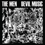 The MEN 'DEVIL MUSIC'
