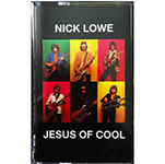 NICK LOWE 'JESUS OF COOL -CASSETTE-'