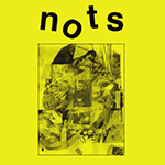 NOTS 'WE ARE NOTS -UK EDITION with 7"-'