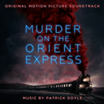 OST (PATRICK DOYLE) 'MURDER ON THE ORIENT EXPRESS'