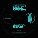 PAPER DOLL HOUSE 'EMPTY RAVE'