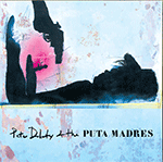 PETER DOHERTY & THE PUTA MADRES 'PETER DOHERTY&THE PUTA MADRES'
