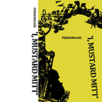 PHEROMOANS '我，芥末手套'