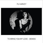 PJ Harvey“为您带来我的爱情演示”