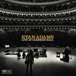RYAN ADAMS 'TEN SONGS FROM FROM LIVE AT CARNEGIE HALL'