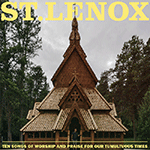 ST. LENOX 'TEN SONGS OF WORSHIP AND PRAISE FOR OUR TUMULTUOUS TIMES -LTD. CLOUDY CLEAR VINYL-'