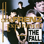 The FALL 'THE FRENZ EXPERIMENT'